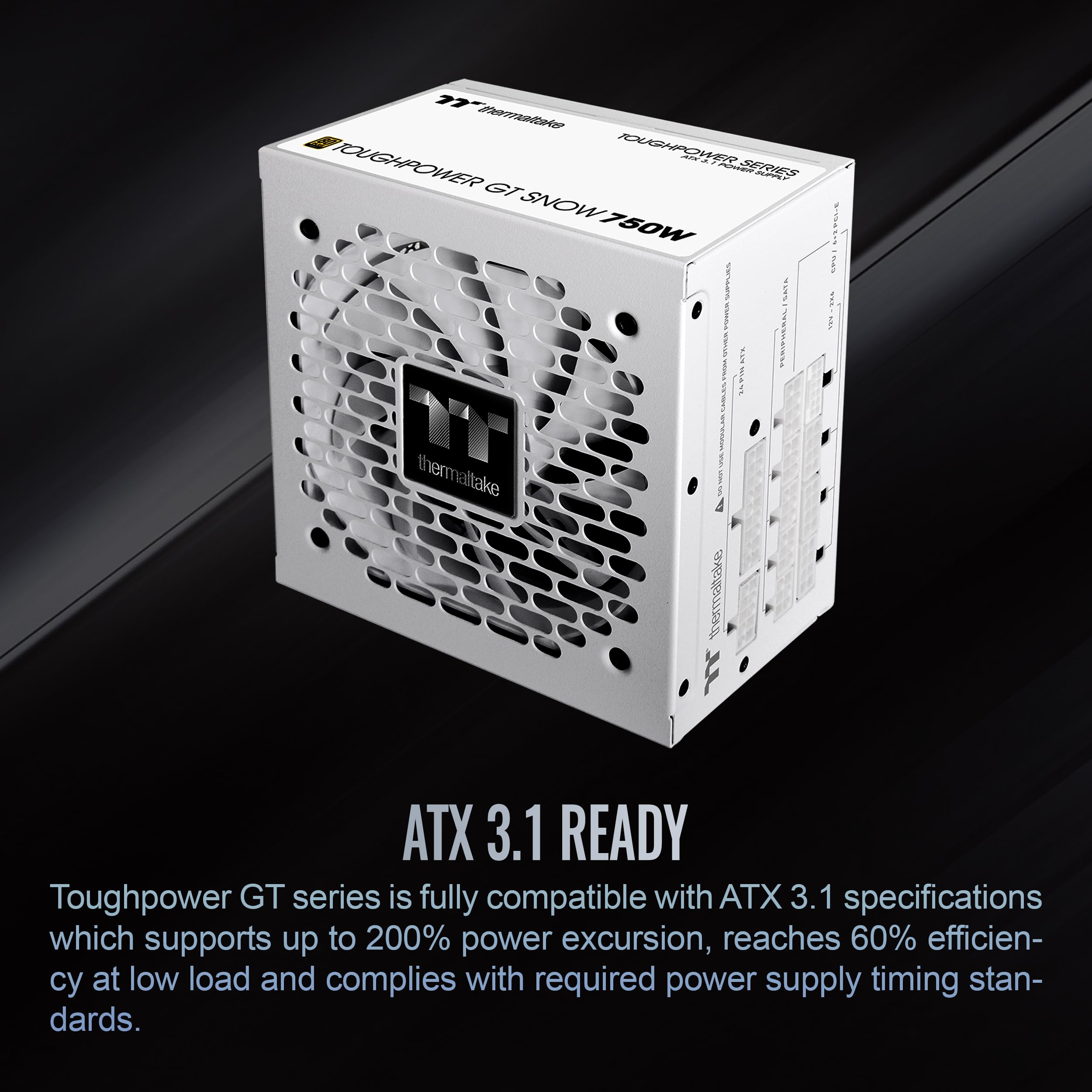 Thermaltake Toughpower GT 750W Snow ATX 3.1 Power Supply; 80
